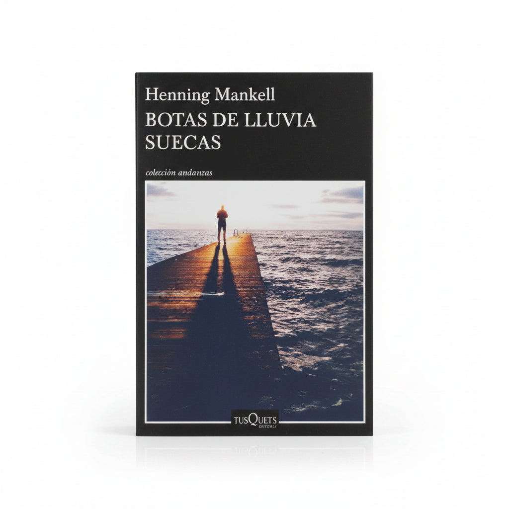 Botas de lluvia suecas - Henning Mankell