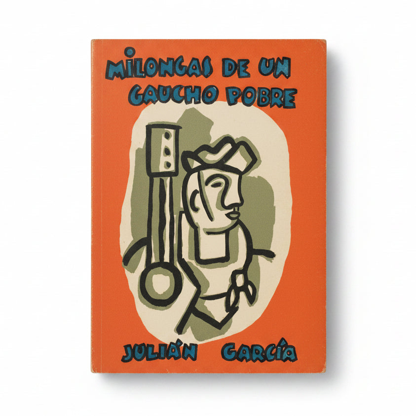 Milongas de un gaucho pobre - Julián García