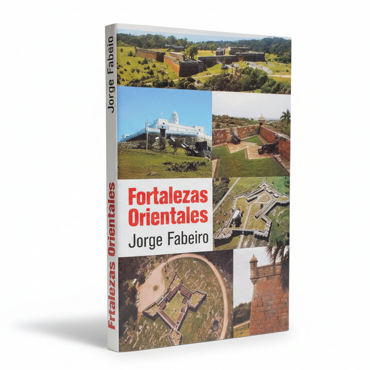 FORTALEZAS ORIENTALES - Jorge Fabeiro