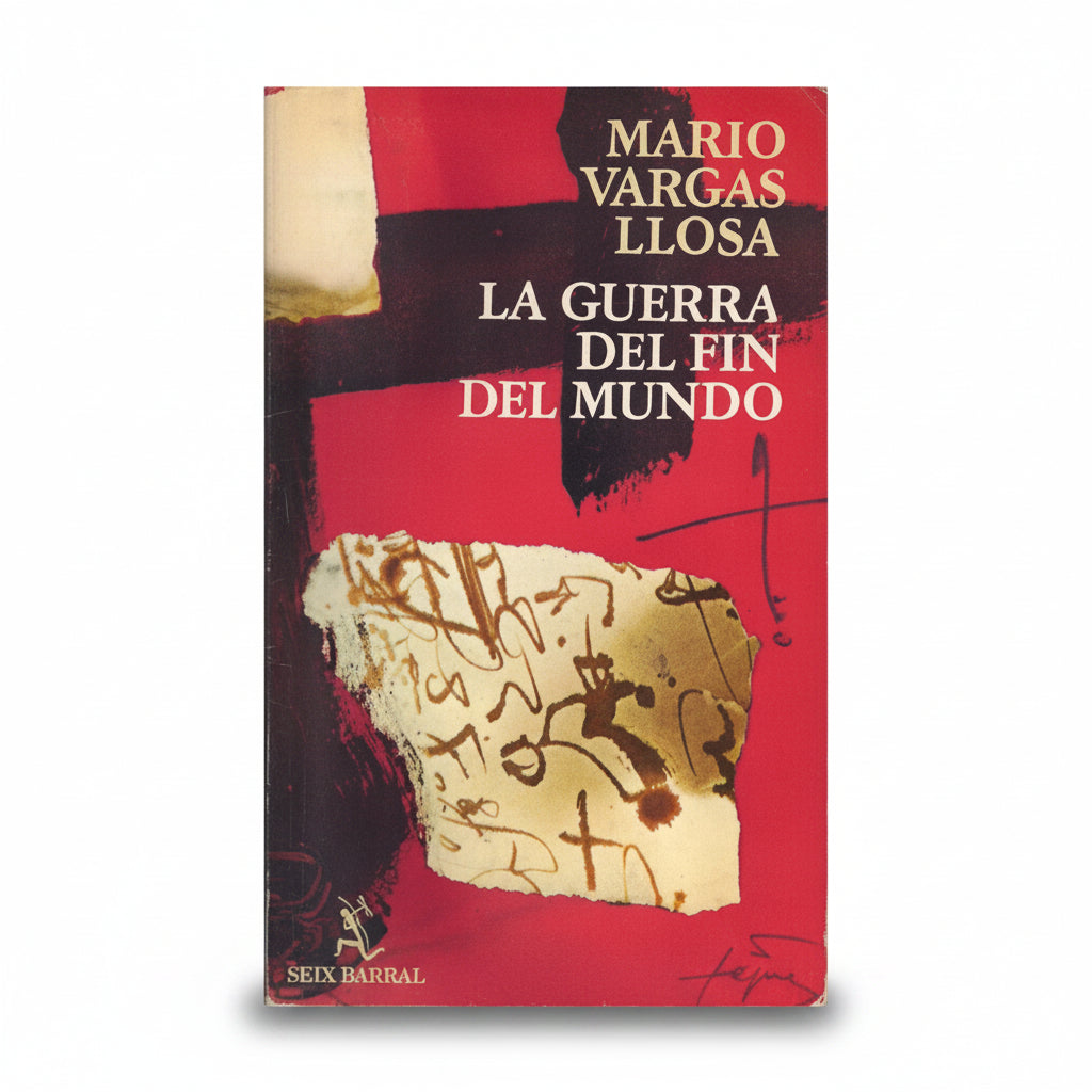 La guerra del fin del mundo - Mario Vargas Llosa