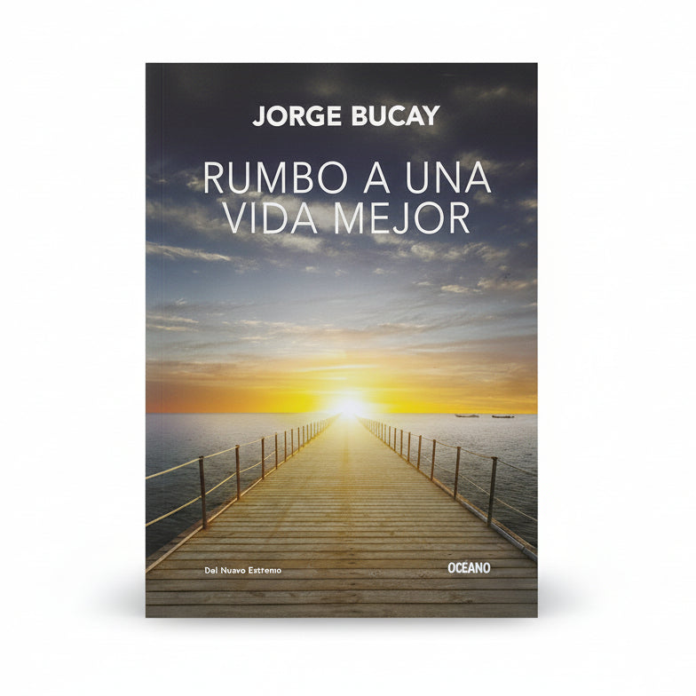 Rumbo a una vida mejor - Jorge Bucay