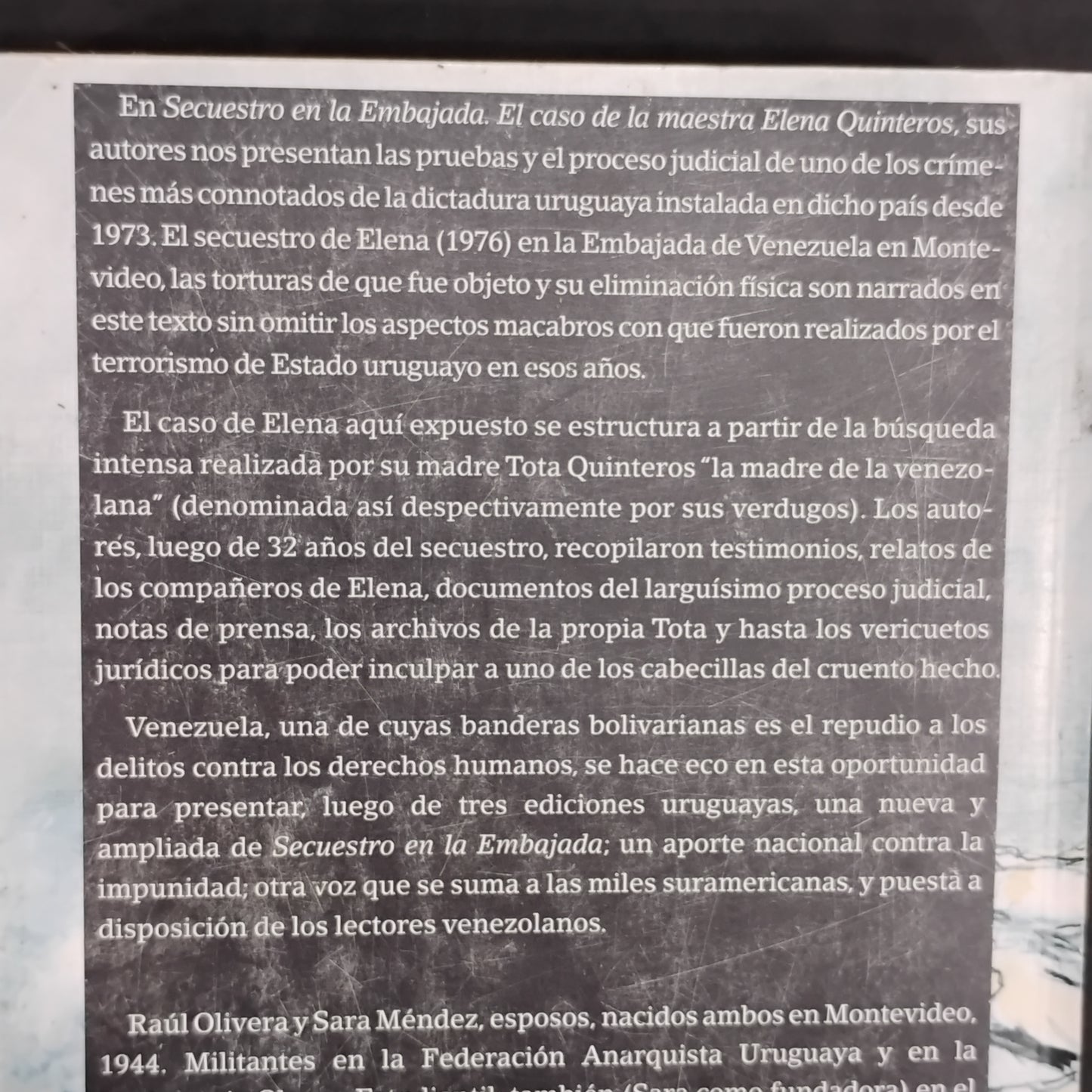 Secuestro en la embajada. El caso de la maestra Elena Quinteros - Raúl Olivera, Sara Méndez