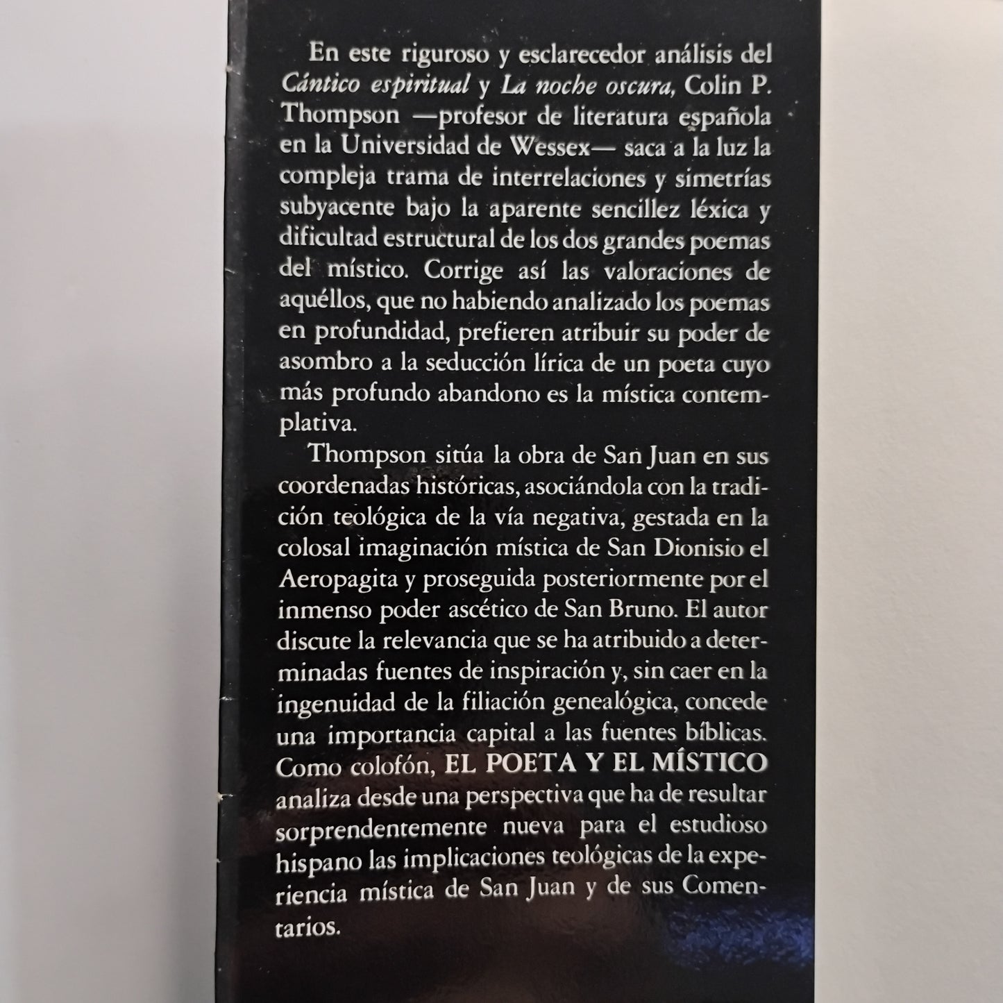 EL POETA Y EL MÍSTICO. Un estudio sobre "El Cántico Espiritual" de San Juan de la Cruz - Colin P. Thompson