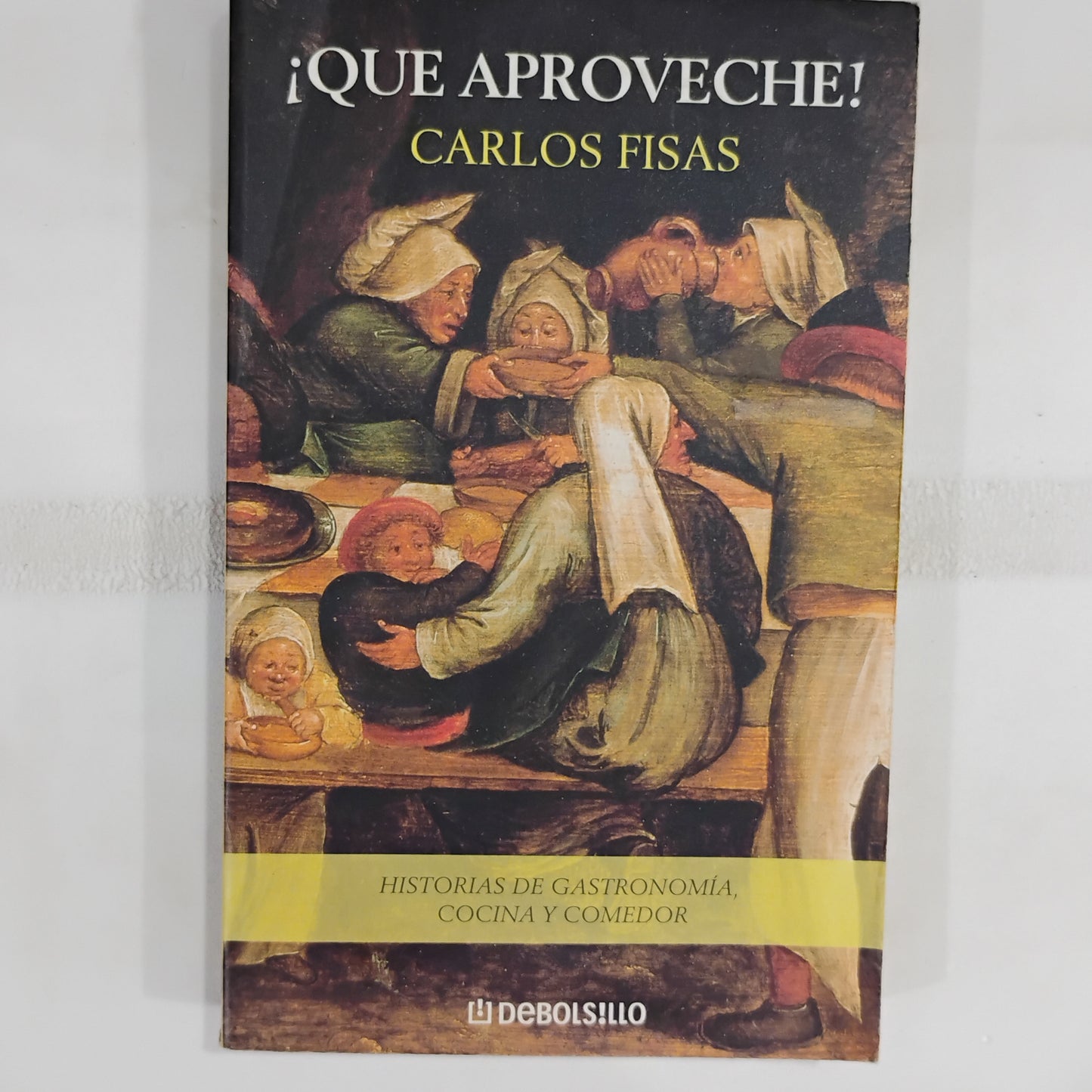 ¡Qué aproveche! - Carlos Fisas