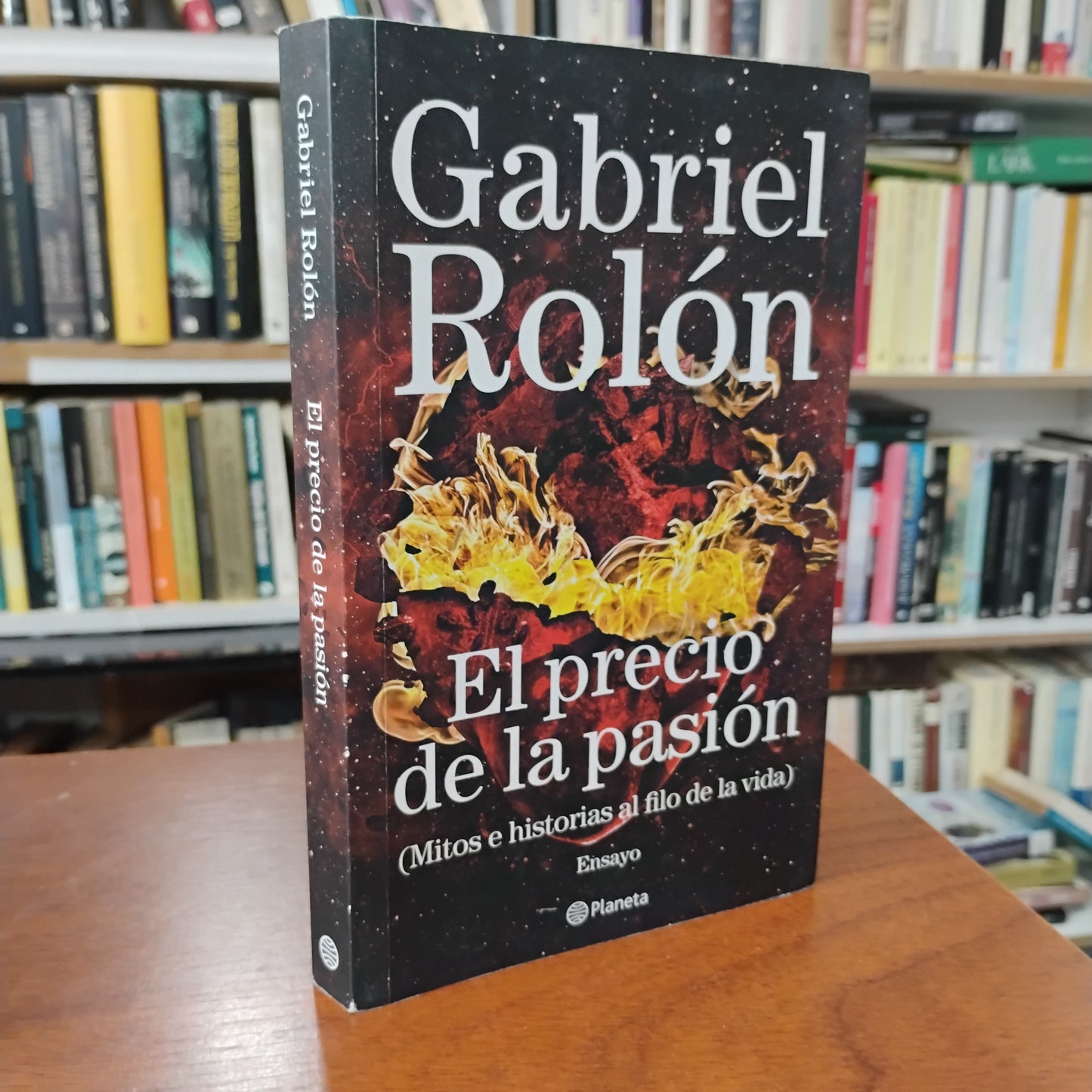 EL PRECIO DE LA PASIÓN (Mitos e historias al filo de la vida) - Gabriel Rolón