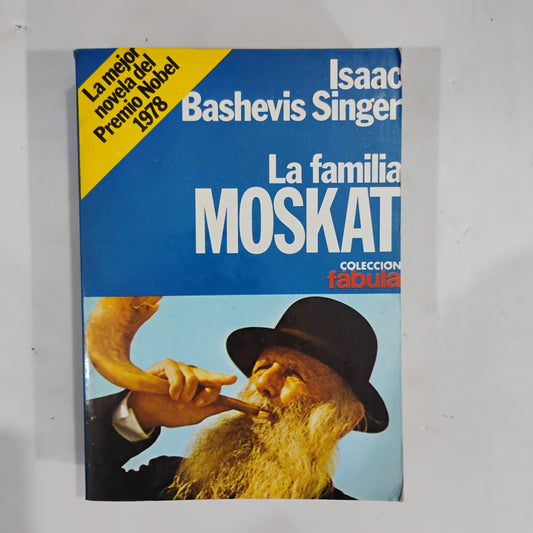 La familia Moskat - Isaac Bashevis Singer