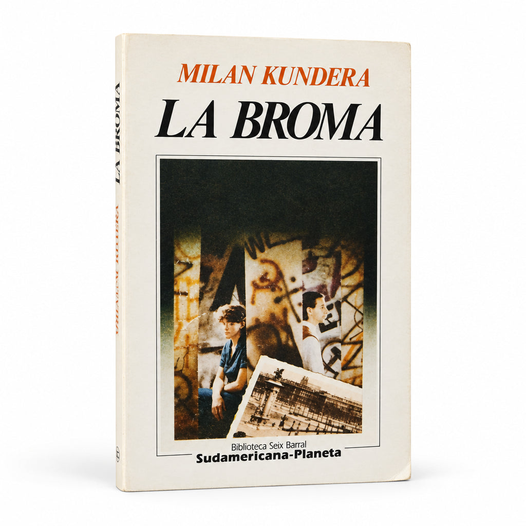 La broma - Milan Kundera