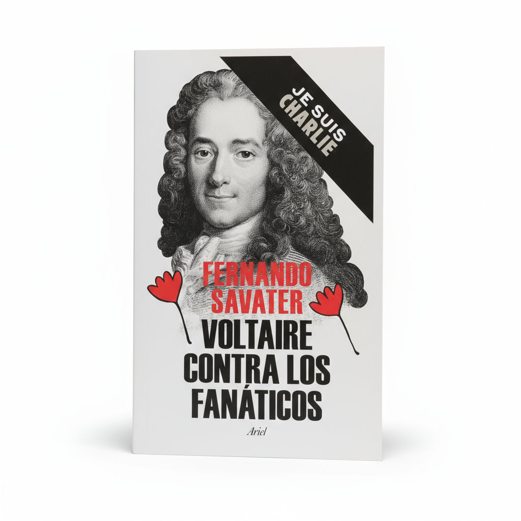 Voltaire contra los fanáticos - Fernando Savater