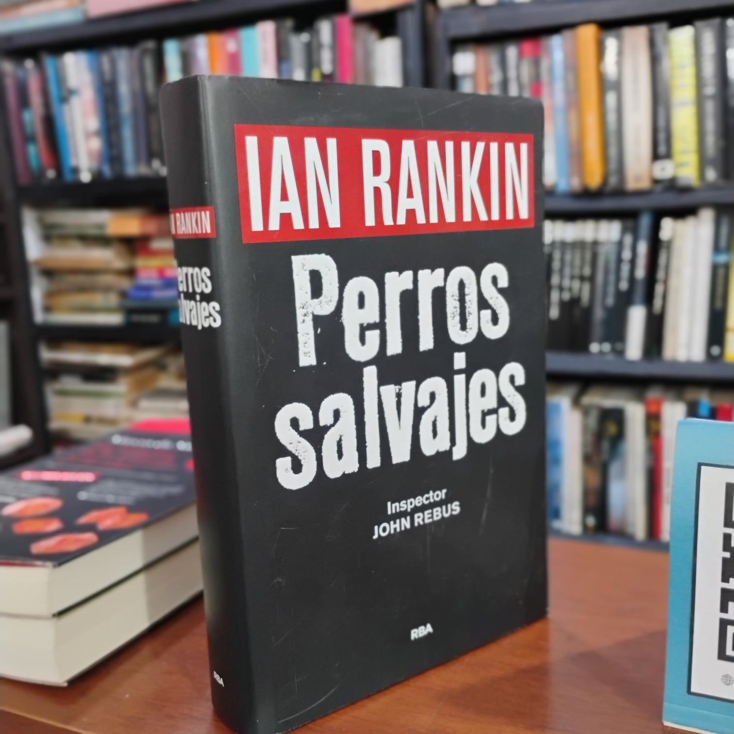 Perros salvajes - Ian Rankin