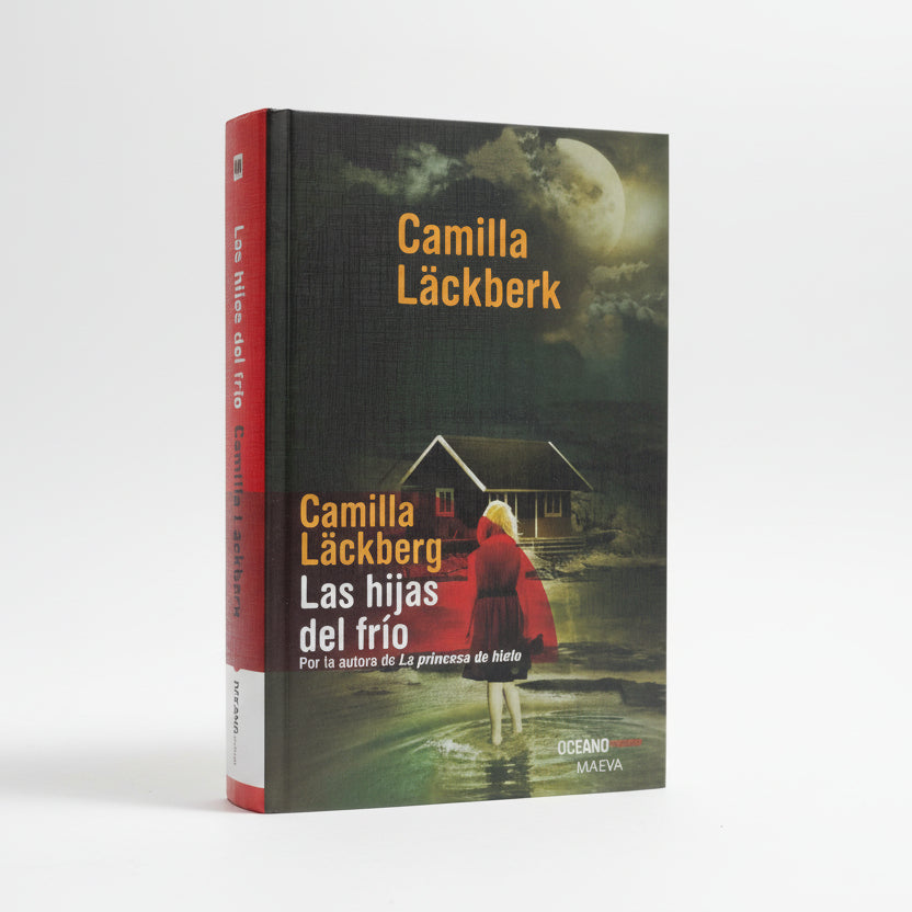 Las Hijas Del Frío - Camilla Läckberg