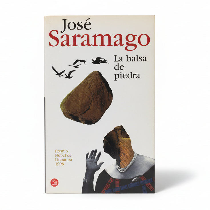 LA BALSA DE PIEDRA - José Saramago