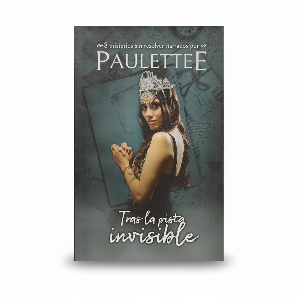 Tras la pista invisible. 8 misterios sin resolver narrado por PAULETEE