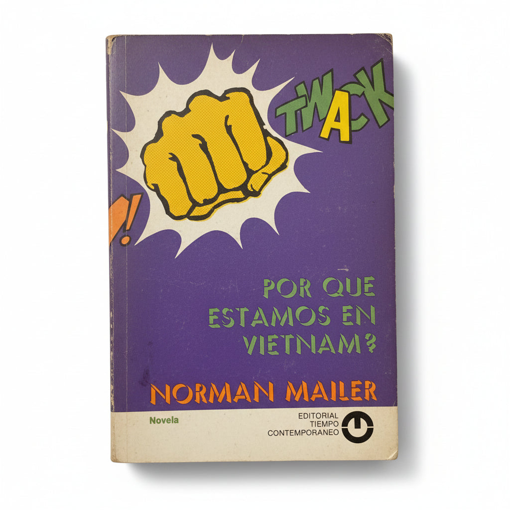Por qué estamos en Vietnam? - Norman Mailer