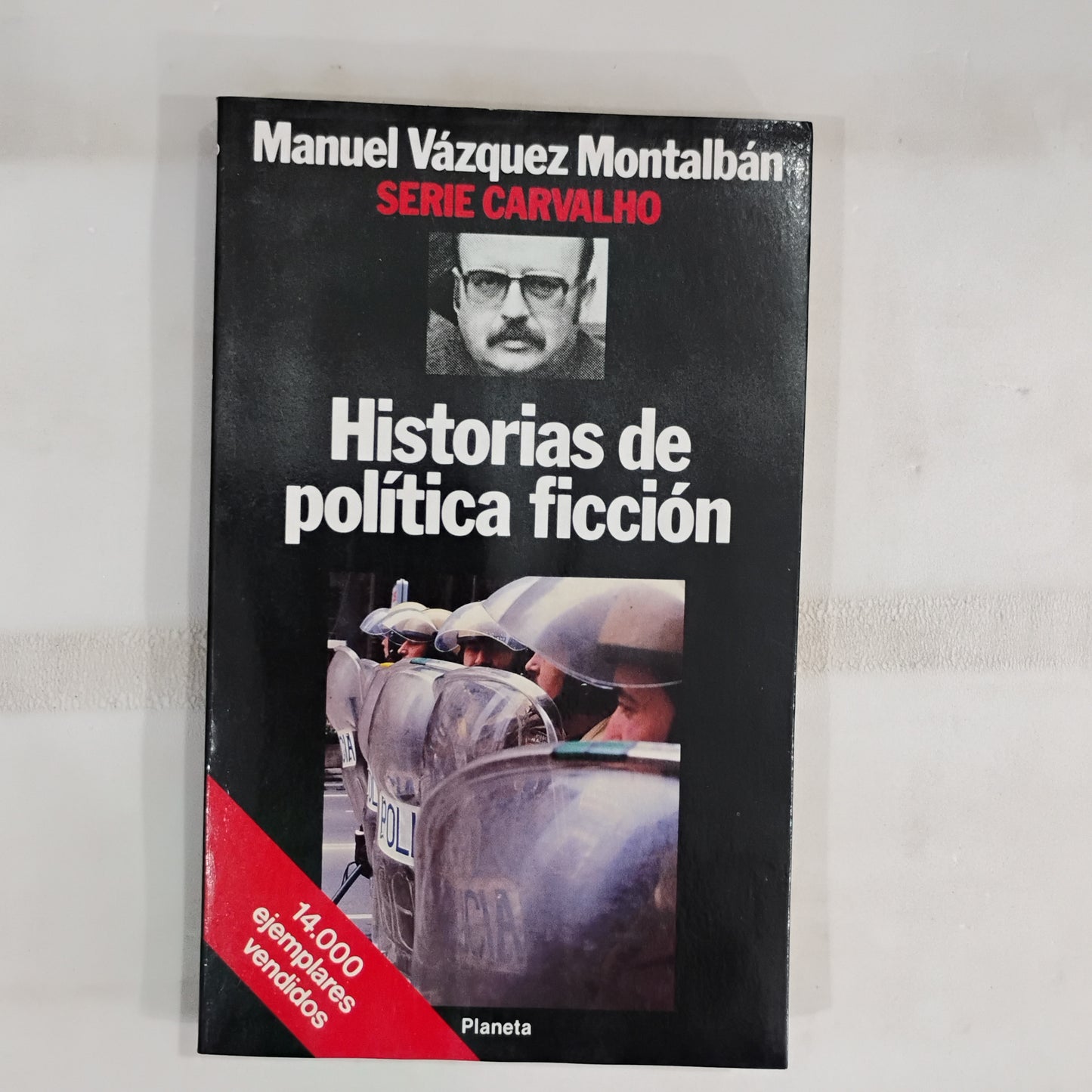 Historias de política ficción - Manuel Vázquez Montalbán