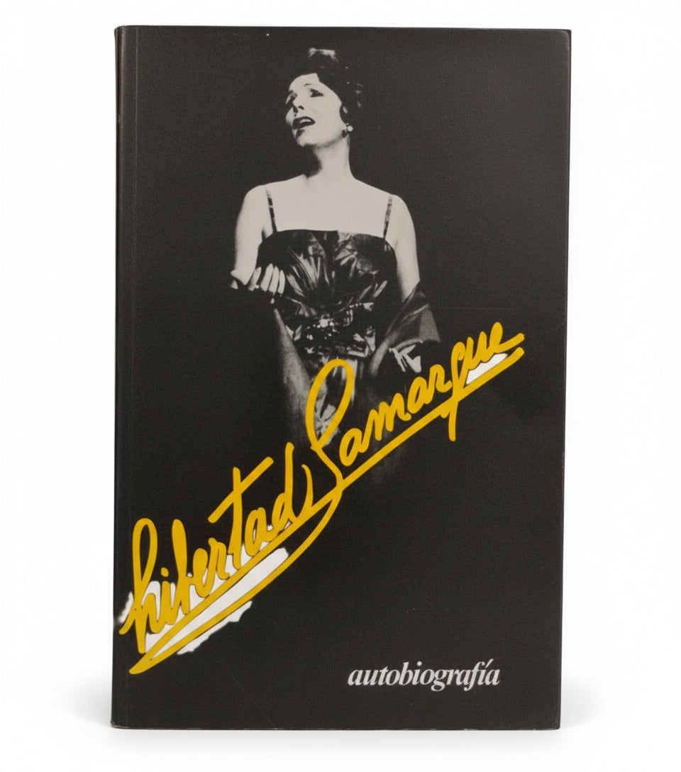 Libertad Lamarque. Autobiografía