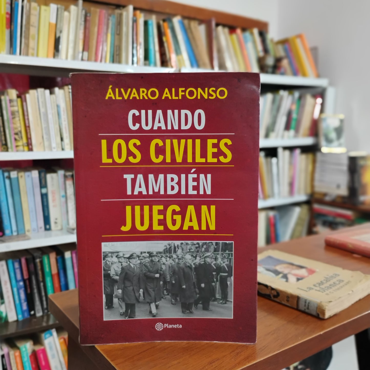 Cuando los civiles también juegan - Álvaro Alfonso