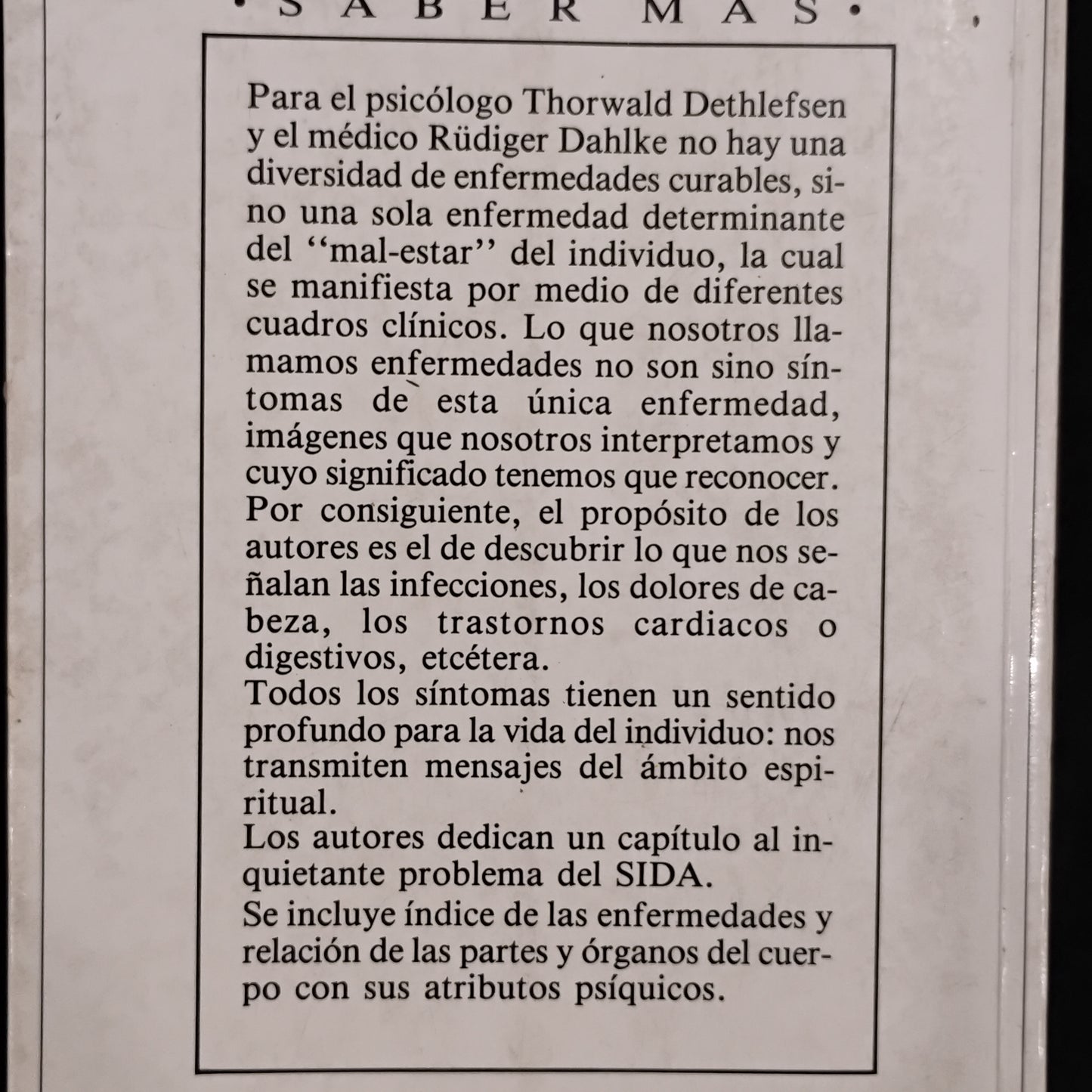 La enfermedad como camino. Una interpretación distinta de la medicina - Thorwald Dethlefsen y Rüdiger Dahlke
