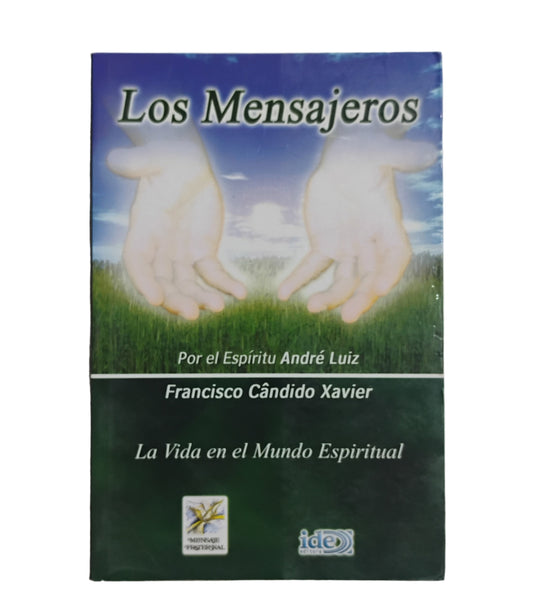 Los mensajeros - Francisco Cándido Xavier (Espíritu André Luiz Ruiz)