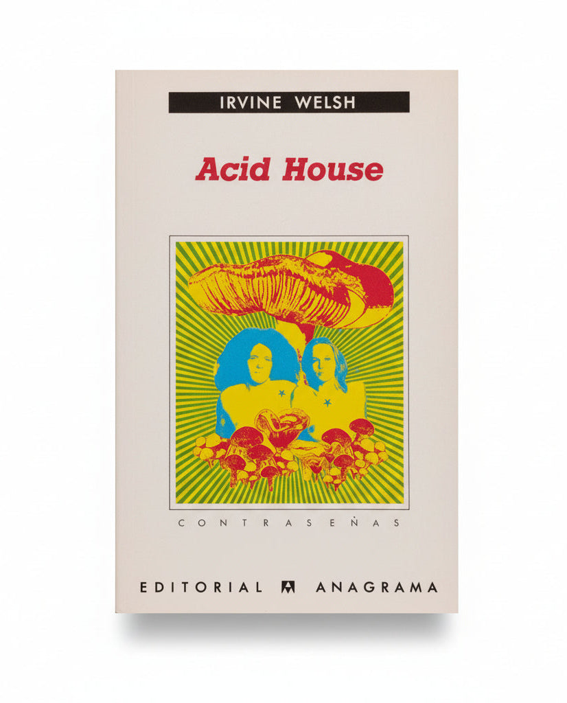Acid House - Irvine Welsh