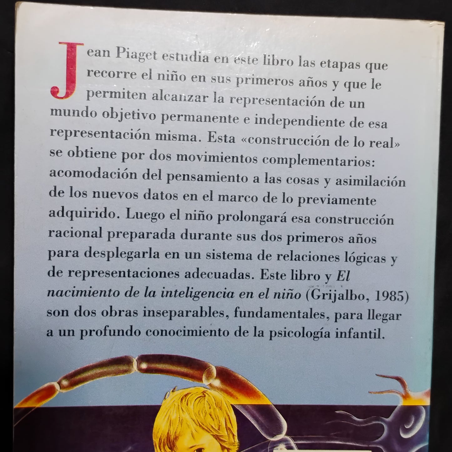 La construcción de lo real en el niño - Jean Piaget