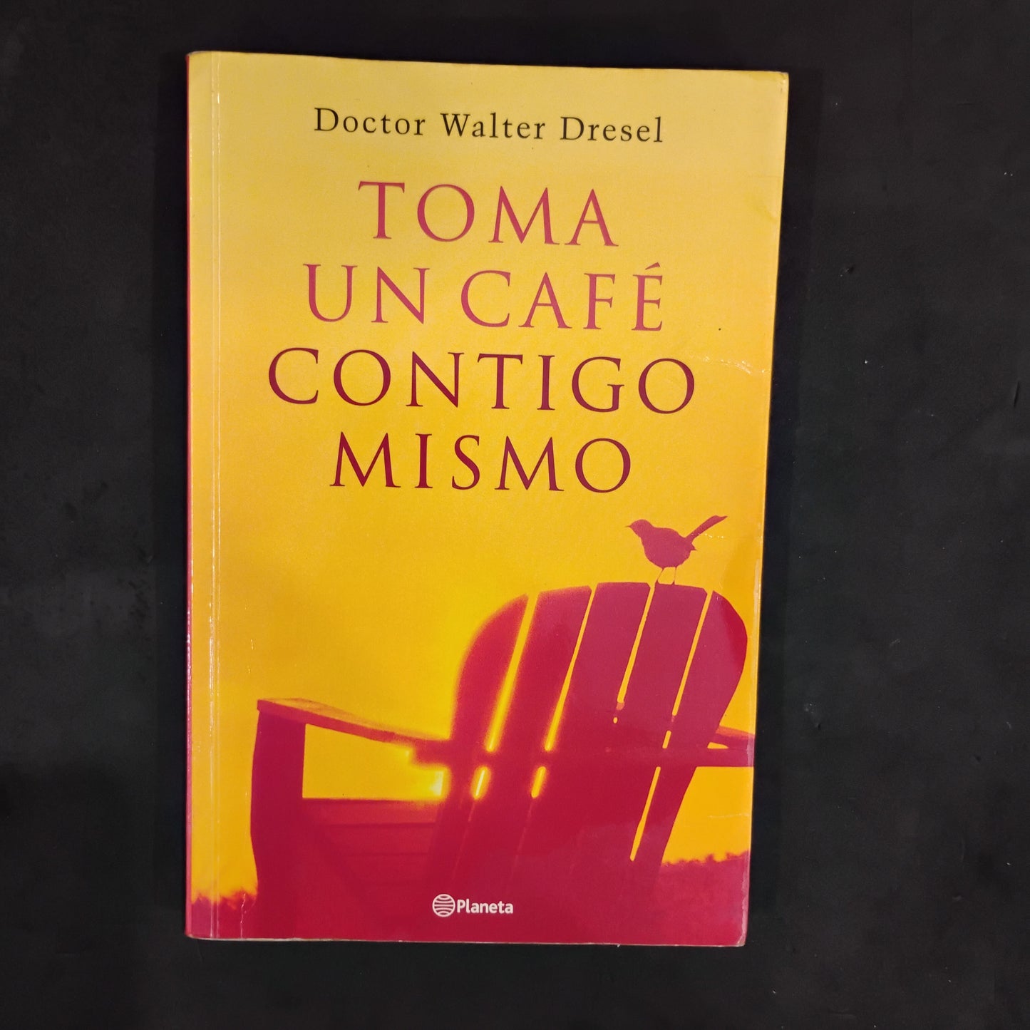 Toma un café contigo mismo - Walter Dresel