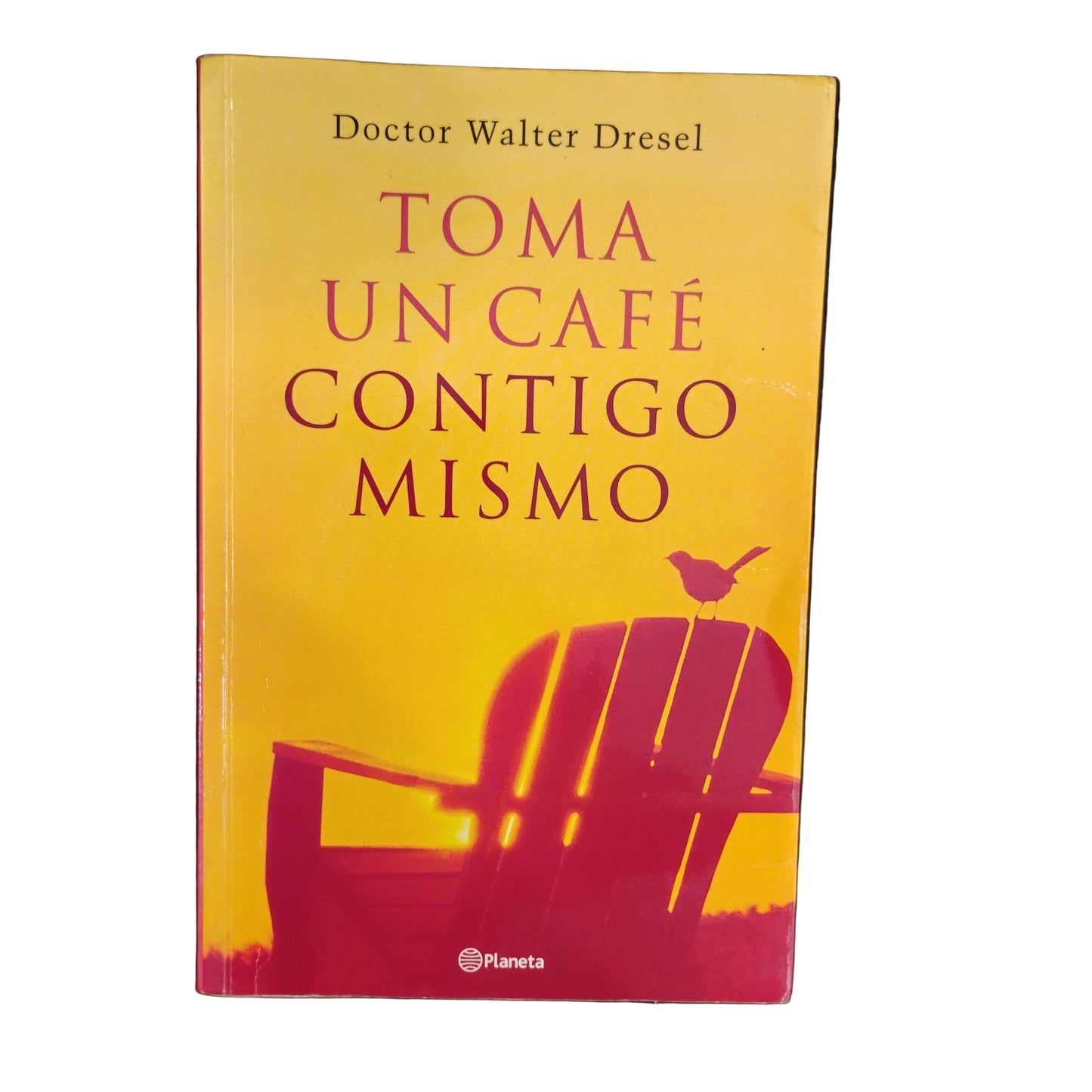 Toma un café contigo mismo - Walter Dresel