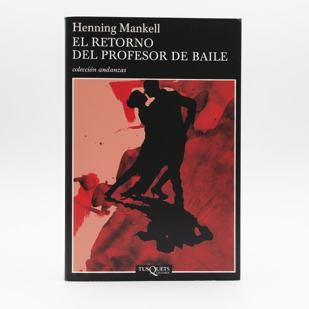 El retorno del profesor de baile - Henning Mankell
