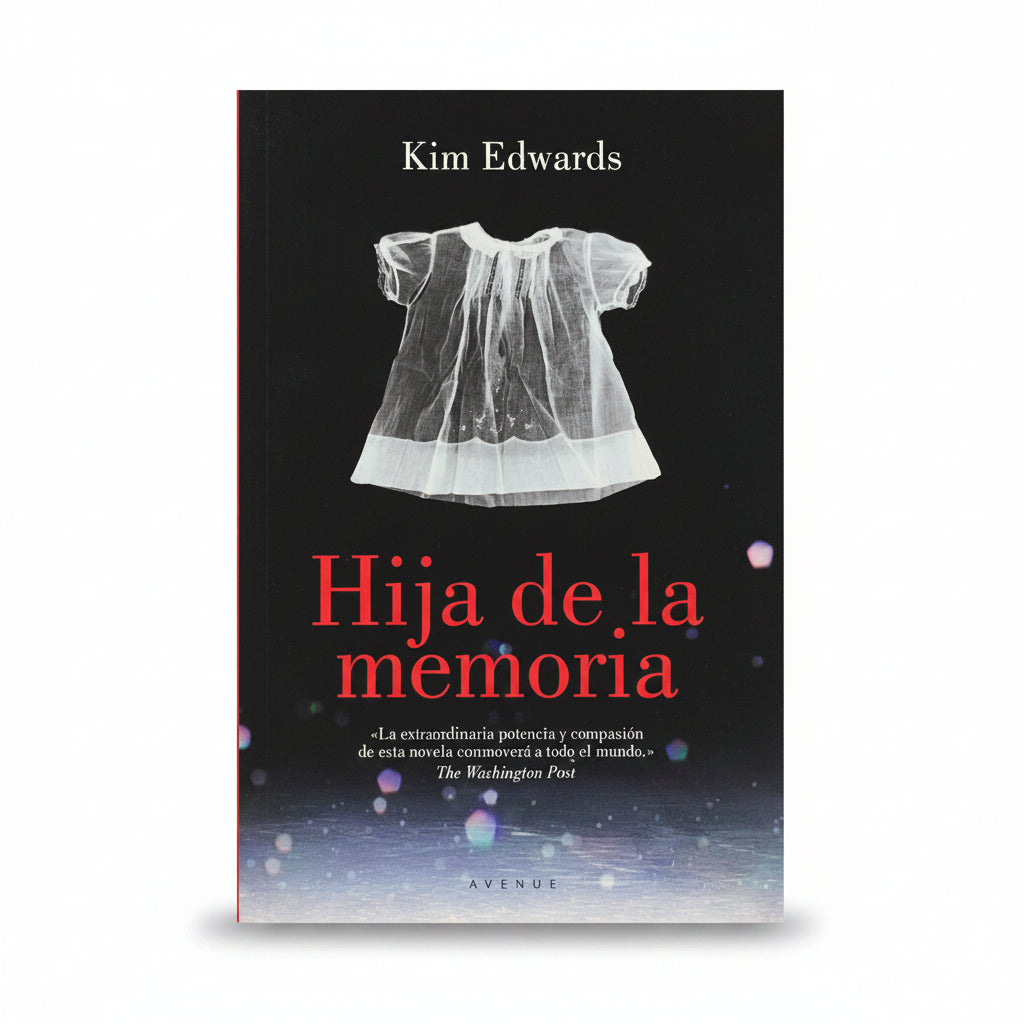 Hija de la memoria - Kim Edwards