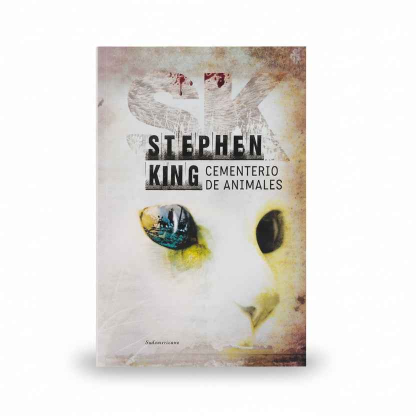 CEMENTERIO DE ANIMALES - Stephen King