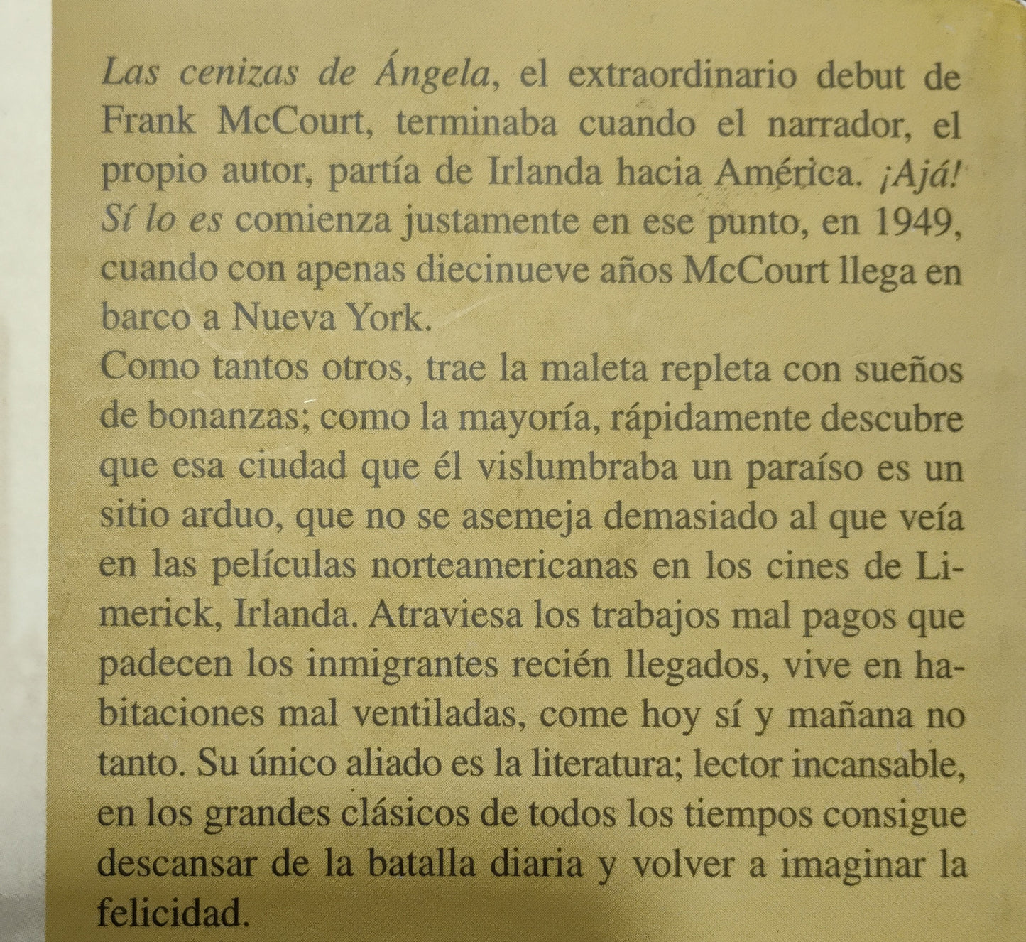 ¡Ajá! Sí, lo es. Frank McCourt