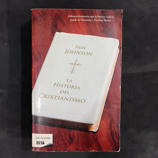 La Historia del cristianismo - Paul Johnson