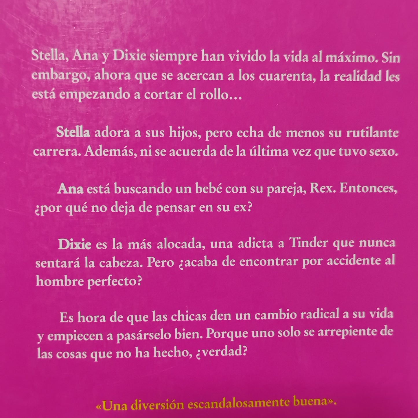 ¿Arrepentida? ¡Jamás!. Buenas amigas. Malas decisiones - Tabitha Webb