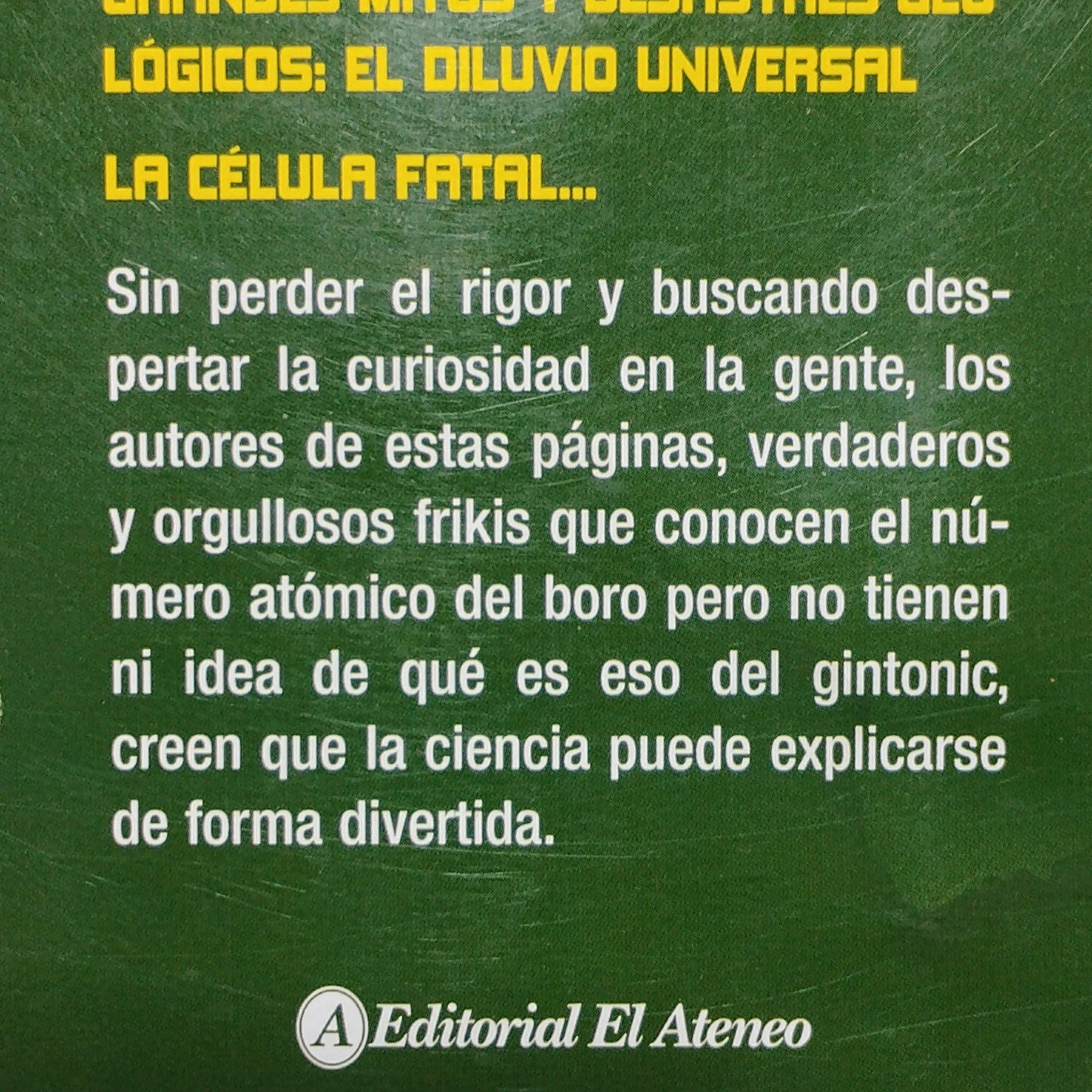 Científicos sobre ruedas. Monólogos para reírse de teoremas, bacterias y otras curiosidades - the BIG VAN THEORY (Javier Santaolalla et al)