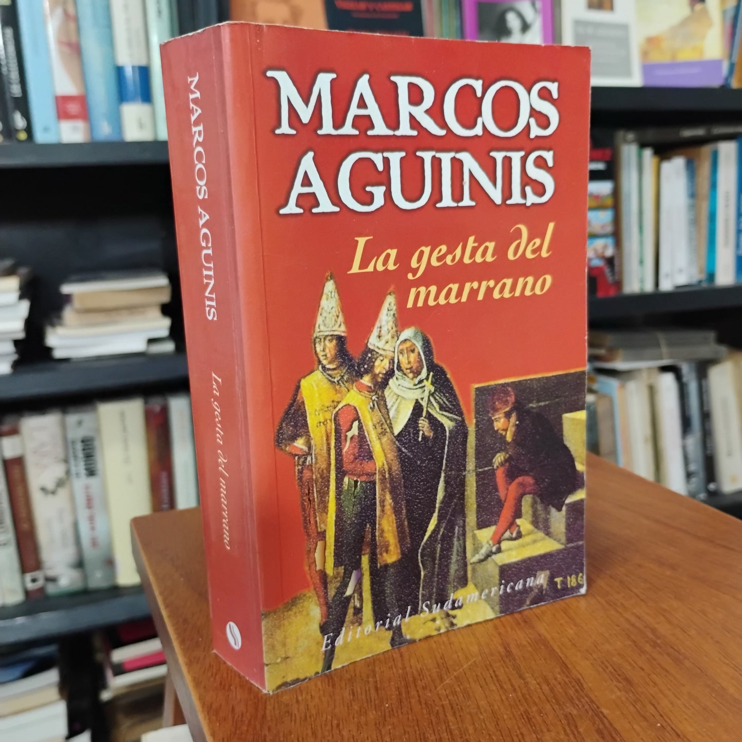 LA GESTA DEL MARRANO - Marcos Aguinis