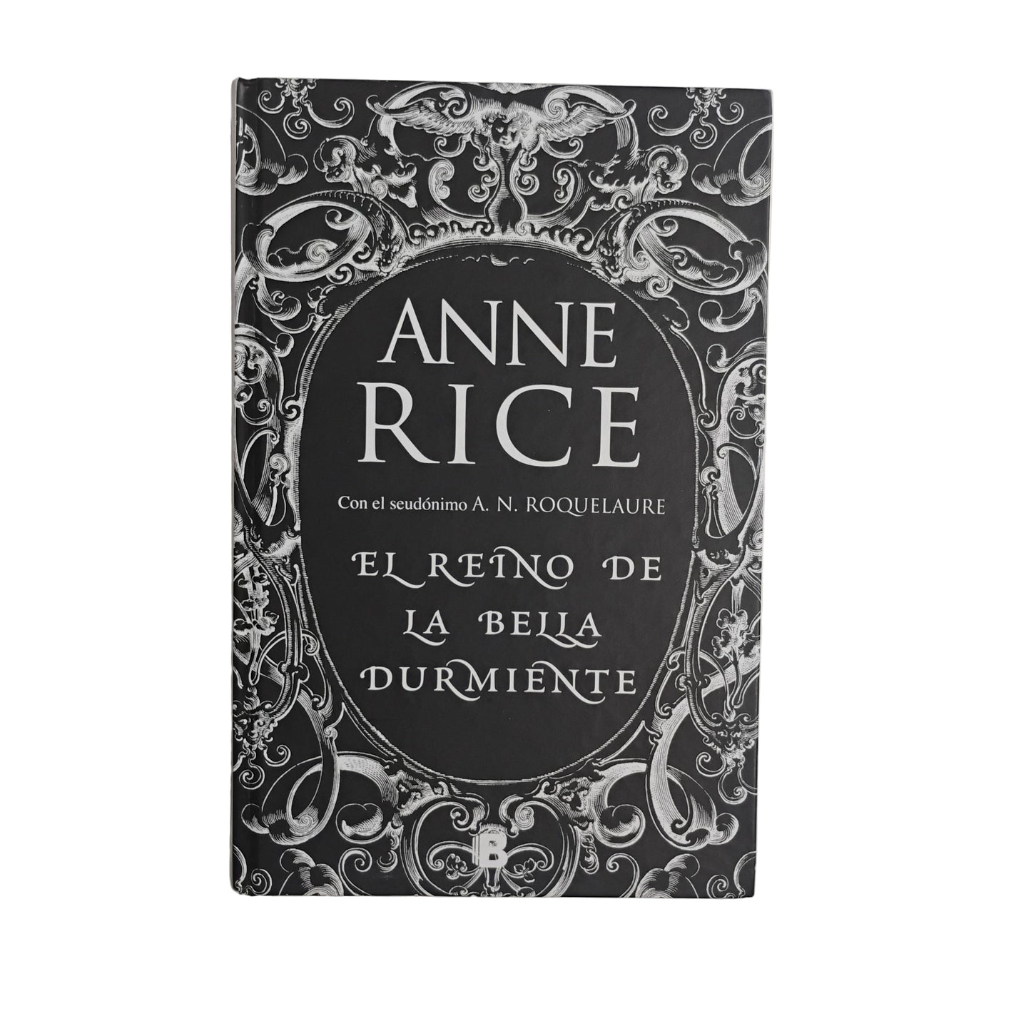 El reino de La Bella Durmiente - A. N. Roquelaure (seudónimo de Anne Rice)
