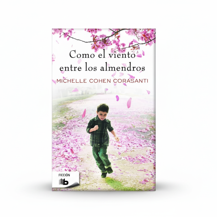 Como el viento entre los almendros - Michelle Cohen Corasanti