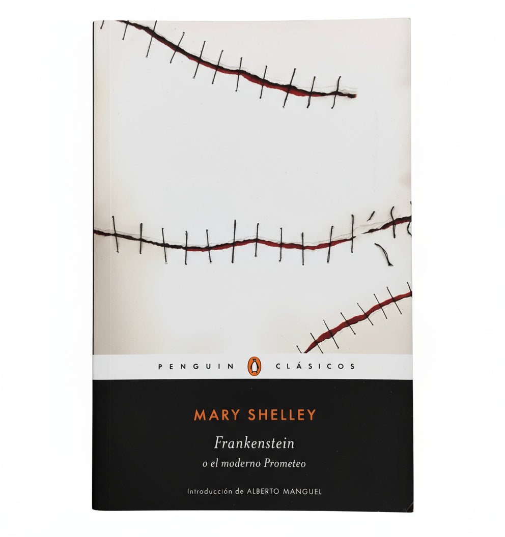 Frankestein o el moderno Prometeo - Mary Shelley