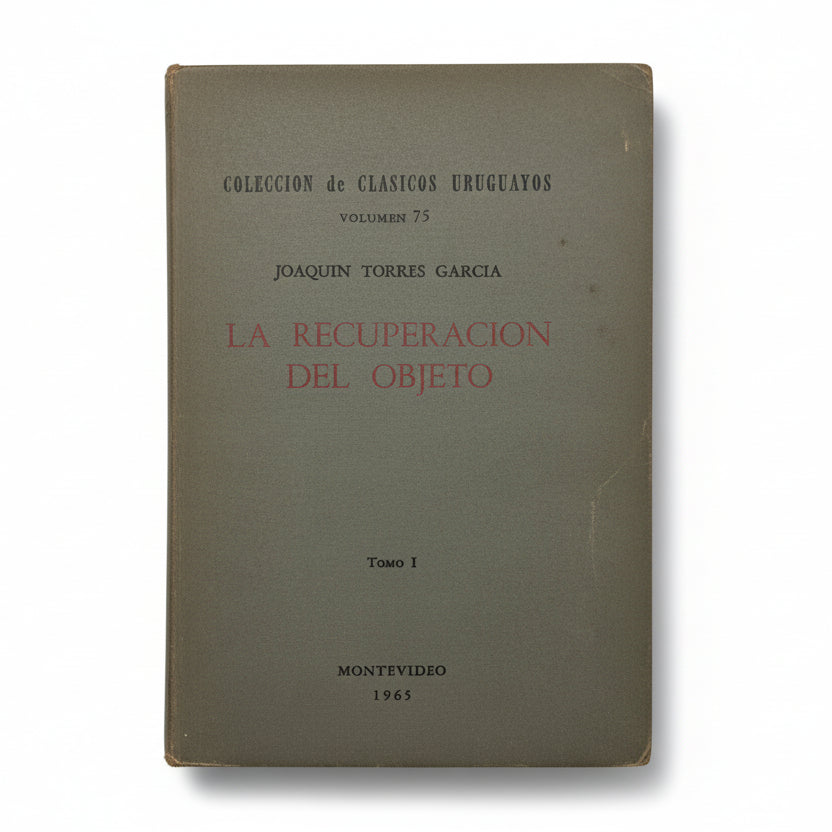 LA RECUPERACIÓN DEL OBJETO (2 tomos) - Joaquin Torres García