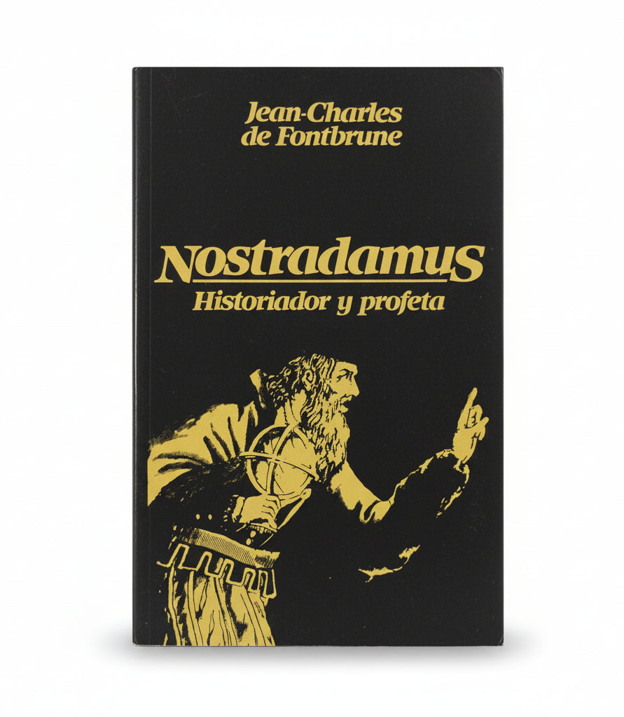 Nostradamus. Historiador y profeta - Jean Charles de Fontbrune
