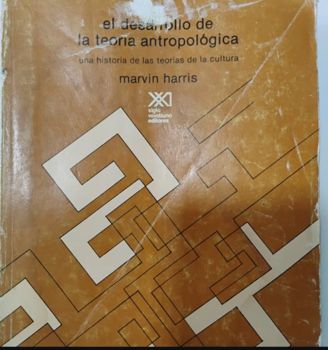 El desarrollo de la teoría antropologica. Historia de las Teorías de la cultura - Marvin Harris