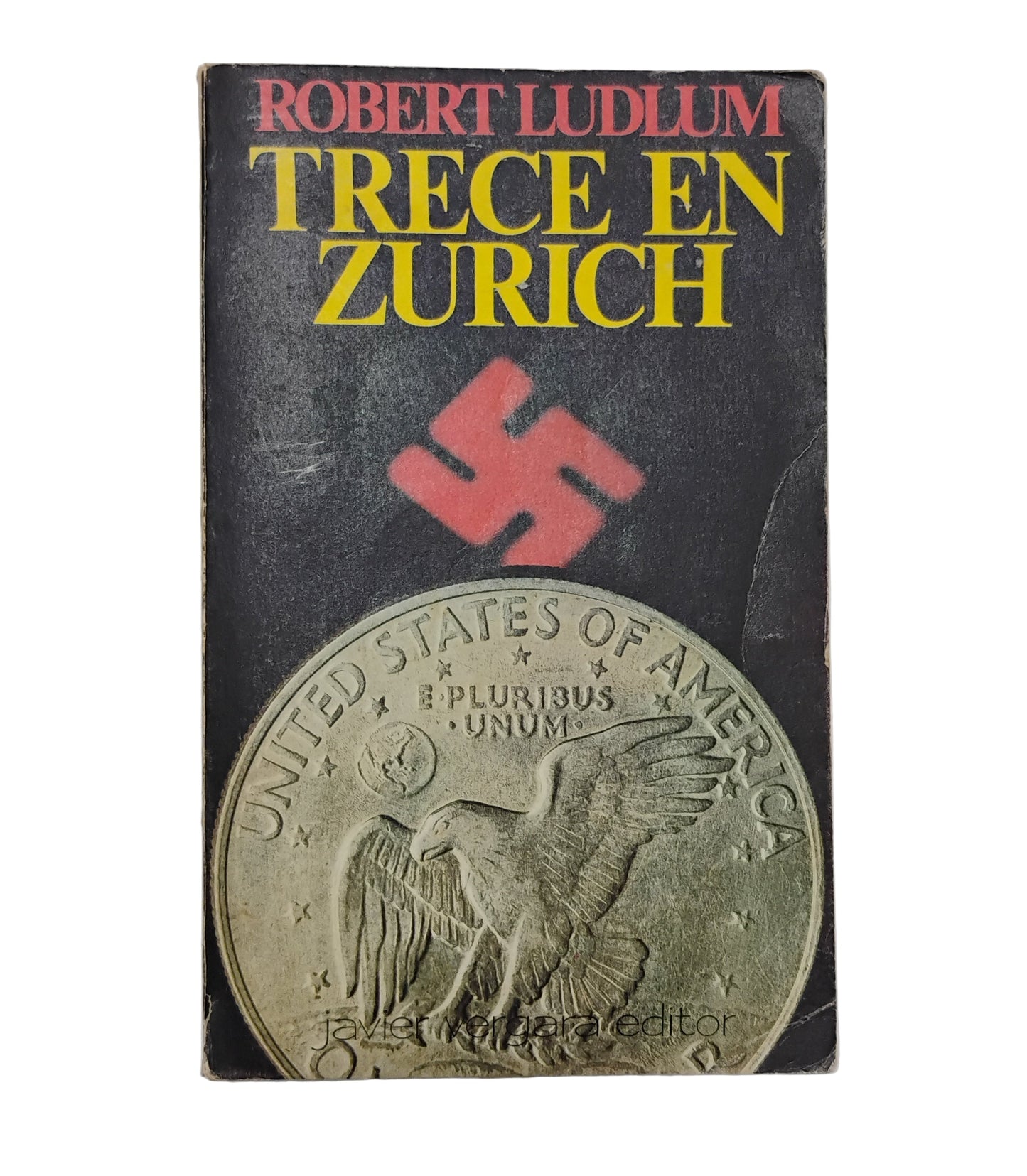 Trece un Zurich - Robert Ludlum