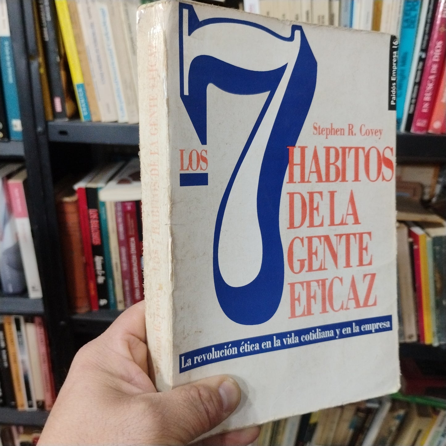 Los 7 hábitos de la gente eficaz - Stephen R. Covey