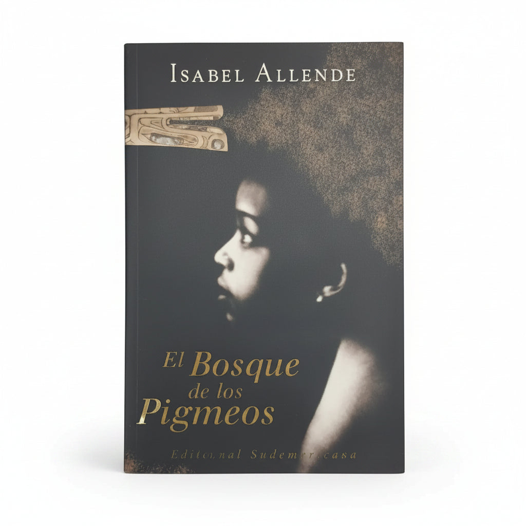 El bosque de los pigmeos - Isabel Allende