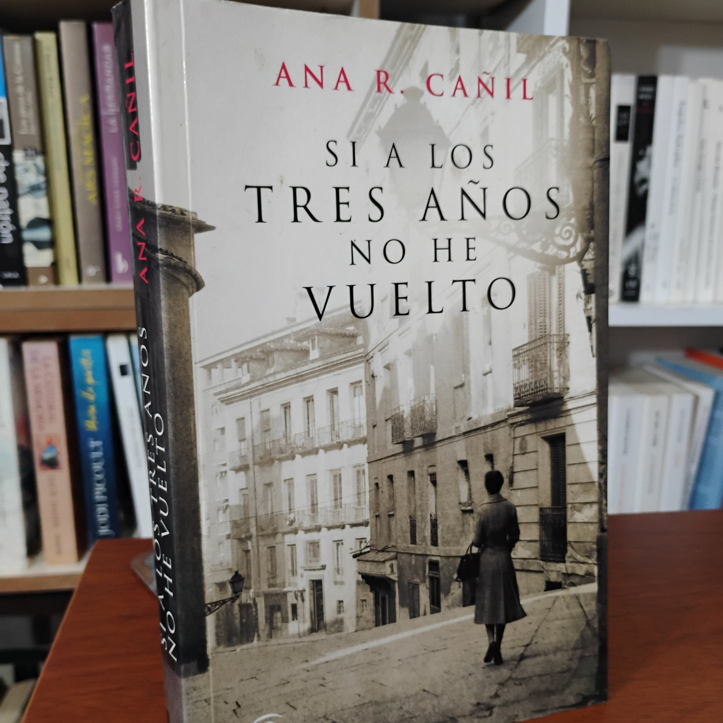 Si a los tres años no he vuelto - Ana R. Cañil