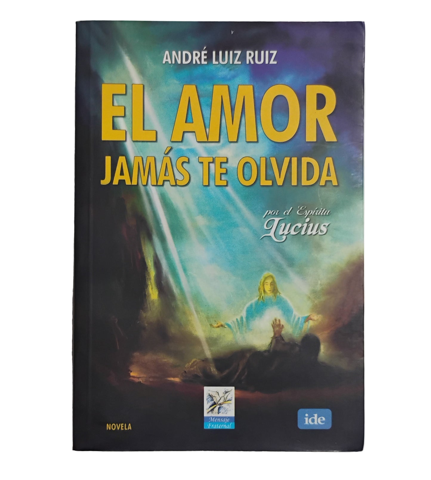 El amor - André Luiz Ruiz (por el Espíritu Lucius)