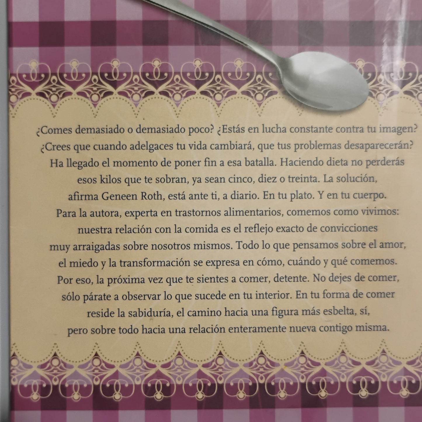 Cuando la comida es más que comida. Geneen Roth