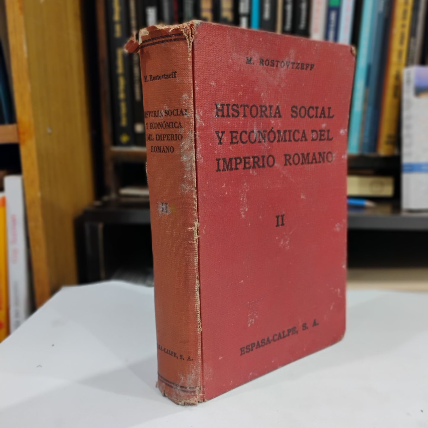 Historia social y económica del Imperio Romano (tomo II) - M. Rostovtzeff