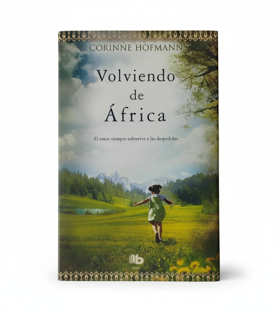 Volviendo de Africa - Corinne Hoffmann