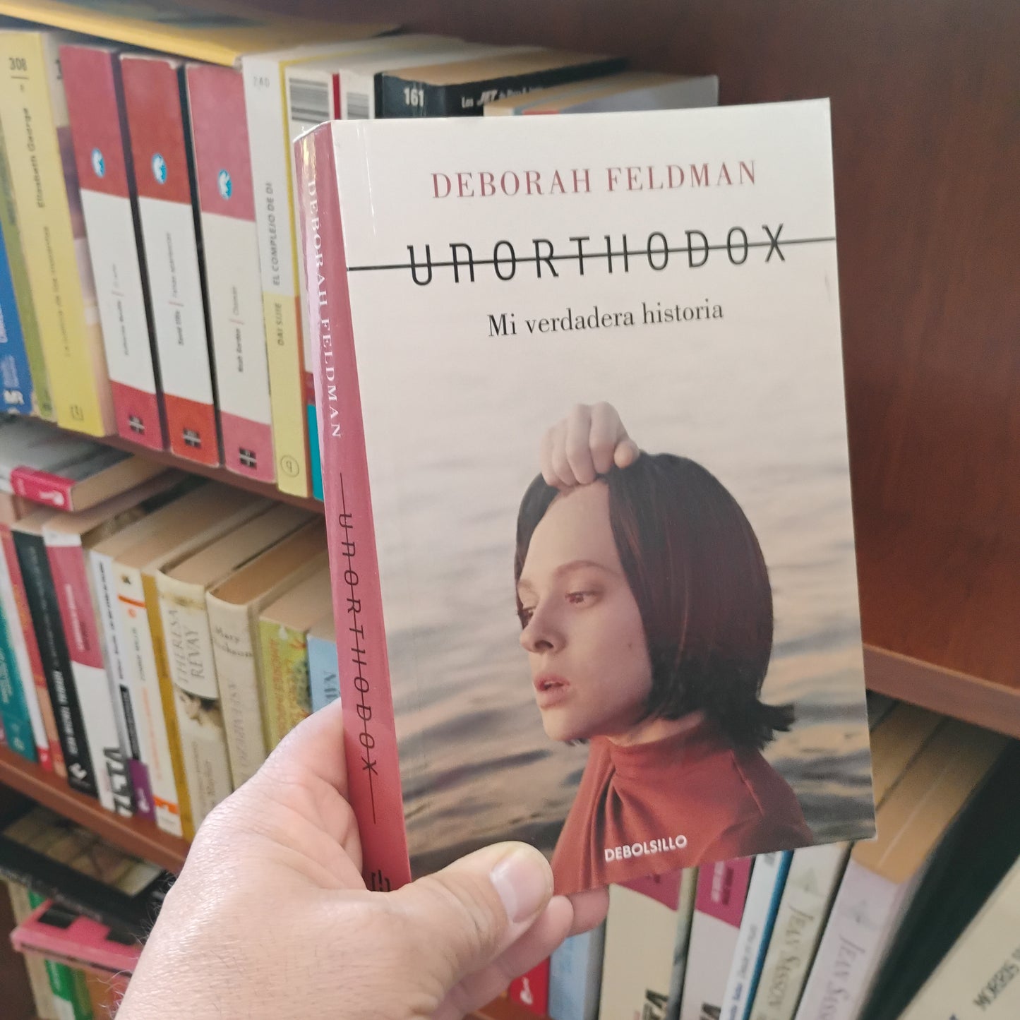 UNORTHODOX. Mi verdadera historia - Deborah Feldman