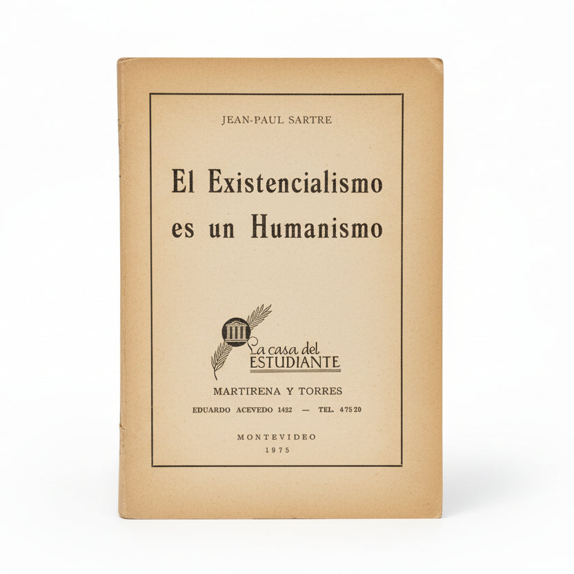 El Existencialismo es un Humanismo - Jean Paul Sartre